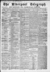 Liverpool Shipping Telegraph and Daily Commercial Advertiser