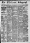 Liverpool Shipping Telegraph and Daily Commercial Advertiser Monday 09 January 1860 Page 1