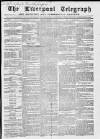 Liverpool Shipping Telegraph and Daily Commercial Advertiser Friday 17 February 1860 Page 1