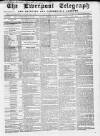 Liverpool Shipping Telegraph and Daily Commercial Advertiser Tuesday 28 February 1860 Page 1