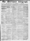 Liverpool Shipping Telegraph and Daily Commercial Advertiser Thursday 01 March 1860 Page 1