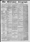Liverpool Shipping Telegraph and Daily Commercial Advertiser Saturday 17 March 1860 Page 1