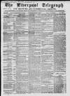 Liverpool Shipping Telegraph and Daily Commercial Advertiser Wednesday 21 March 1860 Page 1