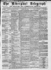 Liverpool Shipping Telegraph and Daily Commercial Advertiser Monday 04 June 1860 Page 1