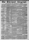Liverpool Shipping Telegraph and Daily Commercial Advertiser Monday 09 July 1860 Page 1