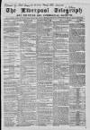 Liverpool Shipping Telegraph and Daily Commercial Advertiser Thursday 12 July 1860 Page 1