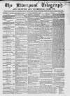 Liverpool Shipping Telegraph and Daily Commercial Advertiser Saturday 01 September 1860 Page 1