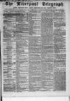 Liverpool Shipping Telegraph and Daily Commercial Advertiser Tuesday 15 January 1861 Page 1