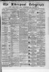 Liverpool Shipping Telegraph and Daily Commercial Advertiser Thursday 31 January 1861 Page 1