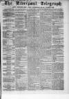 Liverpool Shipping Telegraph and Daily Commercial Advertiser Tuesday 19 February 1861 Page 1