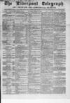 Liverpool Shipping Telegraph and Daily Commercial Advertiser Thursday 28 February 1861 Page 1