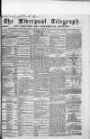 Liverpool Shipping Telegraph and Daily Commercial Advertiser Wednesday 13 March 1861 Page 1