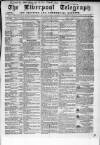 Liverpool Shipping Telegraph and Daily Commercial Advertiser Thursday 16 May 1861 Page 1