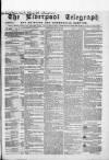 Liverpool Shipping Telegraph and Daily Commercial Advertiser Wednesday 22 May 1861 Page 1