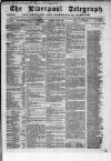 Liverpool Shipping Telegraph and Daily Commercial Advertiser Tuesday 02 July 1861 Page 1