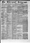 Liverpool Shipping Telegraph and Daily Commercial Advertiser Saturday 17 August 1861 Page 1