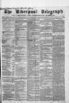 Liverpool Shipping Telegraph and Daily Commercial Advertiser Saturday 12 October 1861 Page 1