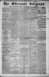 Liverpool Shipping Telegraph and Daily Commercial Advertiser Saturday 14 December 1861 Page 1