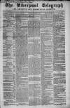Liverpool Shipping Telegraph and Daily Commercial Advertiser Monday 23 December 1861 Page 1