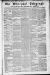 Liverpool Shipping Telegraph and Daily Commercial Advertiser Wednesday 01 January 1862 Page 1