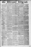 Liverpool Shipping Telegraph and Daily Commercial Advertiser Thursday 13 February 1862 Page 1