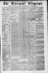 Liverpool Shipping Telegraph and Daily Commercial Advertiser Friday 14 February 1862 Page 1
