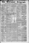 Liverpool Shipping Telegraph and Daily Commercial Advertiser Thursday 10 April 1862 Page 1