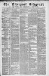 Liverpool Shipping Telegraph and Daily Commercial Advertiser Wednesday 14 May 1862 Page 1