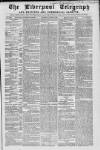 Liverpool Shipping Telegraph and Daily Commercial Advertiser Saturday 02 August 1862 Page 1