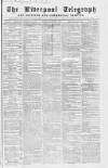 Liverpool Shipping Telegraph and Daily Commercial Advertiser Monday 10 November 1862 Page 1