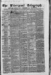 Liverpool Shipping Telegraph and Daily Commercial Advertiser Saturday 10 January 1863 Page 1