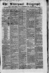 Liverpool Shipping Telegraph and Daily Commercial Advertiser Wednesday 21 January 1863 Page 1