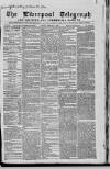 Liverpool Shipping Telegraph and Daily Commercial Advertiser Tuesday 17 February 1863 Page 1