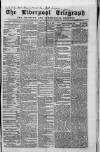 Liverpool Shipping Telegraph and Daily Commercial Advertiser Wednesday 22 April 1863 Page 1
