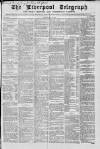 Liverpool Shipping Telegraph and Daily Commercial Advertiser Tuesday 26 May 1863 Page 1