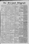 Liverpool Shipping Telegraph and Daily Commercial Advertiser Saturday 30 May 1863 Page 1