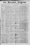 Liverpool Shipping Telegraph and Daily Commercial Advertiser Saturday 12 September 1863 Page 1