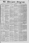Liverpool Shipping Telegraph and Daily Commercial Advertiser Saturday 09 January 1864 Page 1