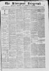 Liverpool Shipping Telegraph and Daily Commercial Advertiser Friday 22 January 1864 Page 1