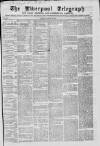 Liverpool Shipping Telegraph and Daily Commercial Advertiser Saturday 30 January 1864 Page 1