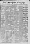 Liverpool Shipping Telegraph and Daily Commercial Advertiser Monday 22 February 1864 Page 1