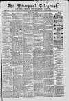 Liverpool Shipping Telegraph and Daily Commercial Advertiser Tuesday 15 March 1864 Page 1