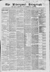 Liverpool Shipping Telegraph and Daily Commercial Advertiser Saturday 21 May 1864 Page 1