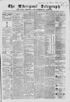 Liverpool Shipping Telegraph and Daily Commercial Advertiser Friday 22 July 1864 Page 1