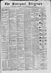 Liverpool Shipping Telegraph and Daily Commercial Advertiser Thursday 04 August 1864 Page 1