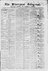 Liverpool Shipping Telegraph and Daily Commercial Advertiser Thursday 01 September 1864 Page 1