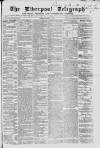 Liverpool Shipping Telegraph and Daily Commercial Advertiser Monday 03 October 1864 Page 1