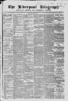 Liverpool Shipping Telegraph and Daily Commercial Advertiser Friday 28 October 1864 Page 1