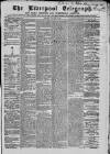 Liverpool Shipping Telegraph and Daily Commercial Advertiser Saturday 28 January 1865 Page 1