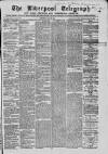 Liverpool Shipping Telegraph and Daily Commercial Advertiser Saturday 29 April 1865 Page 1